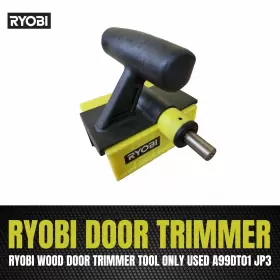 A99DT01 RYOBI Wood Door Trimmer Tool A99DT01 RYOBI Wood Door Trimmer Tool