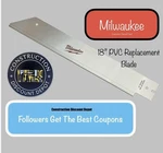 Milwaukee Tool 48-22-0228 Pvc Abs Hand Saw Replacement Blade 18". Fixed Price $12.99.