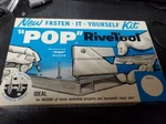 Display Item: "pop" Rivetool Rivet Tool Kit 103 United Shoe Machinery W/box 1963. Fixed Price $9.00.