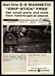 1961 General Electric Grip Stick Magnetic Fishing Mechanic's Tool G. E. Print Ad. Fixed Price $9.95.